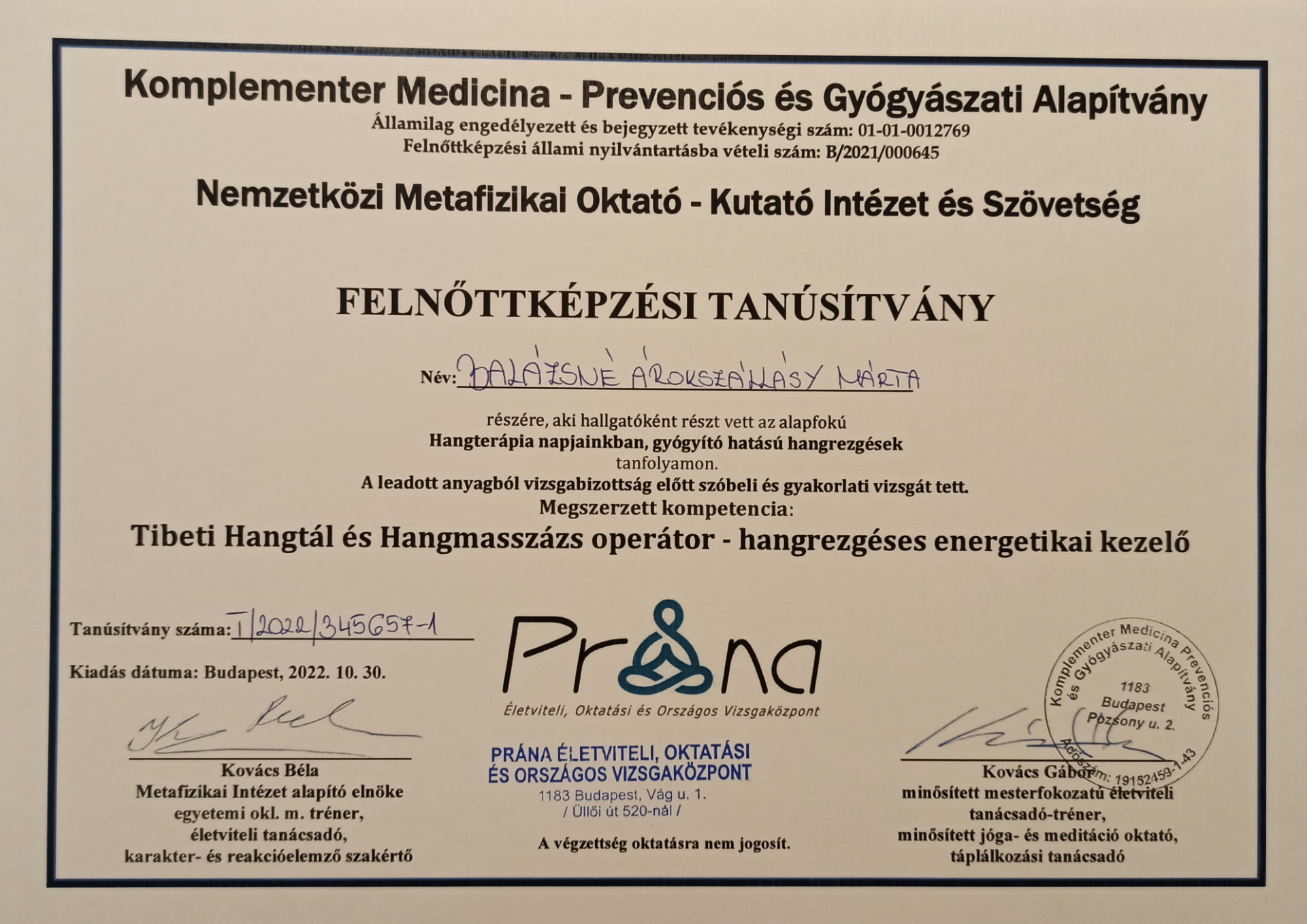 Tibeti hangtál és hangmasszázs operátor oklevél, Komplementer Medicina Alapítvány · Prána Vizsgaközpont
